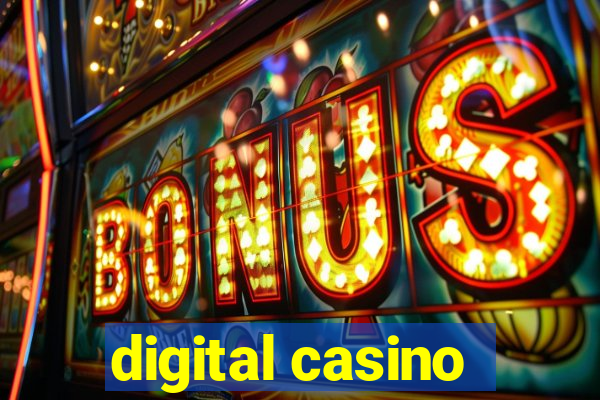 digital casino