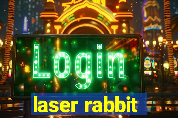 laser rabbit