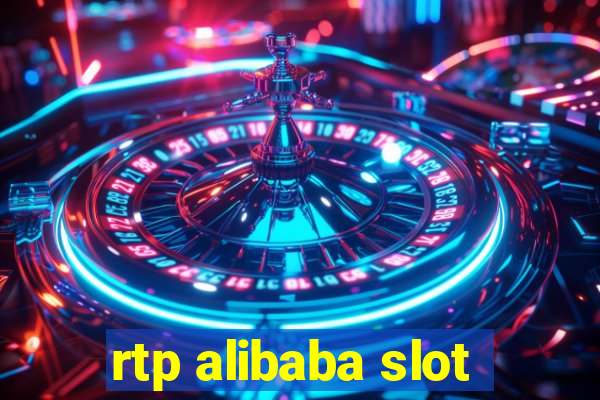 rtp alibaba slot