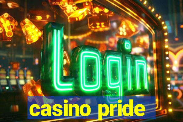 casino pride