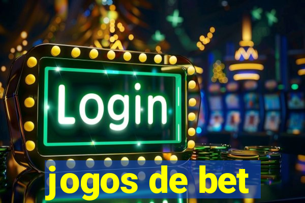 jogos de bet