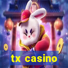 tx casino