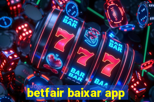 betfair baixar app