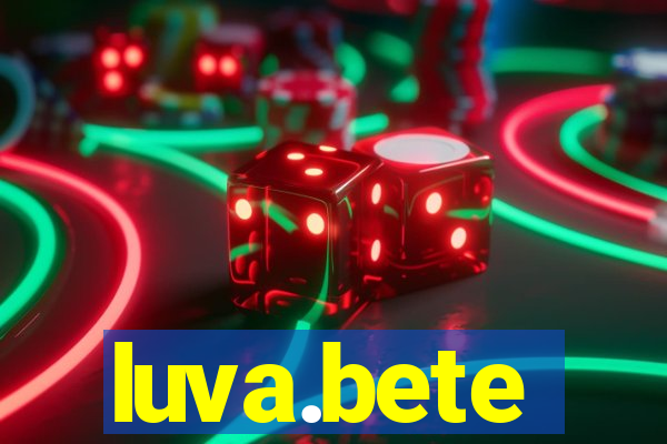 luva.bete