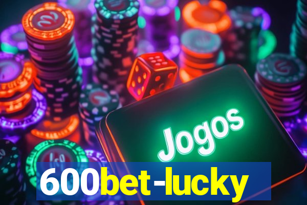 600bet-lucky