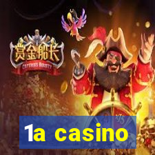 1a casino