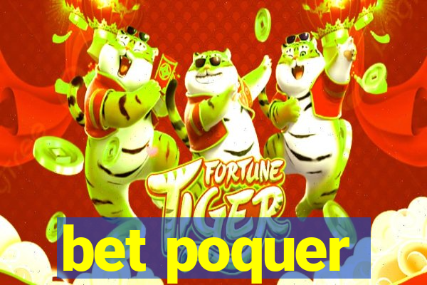 bet poquer