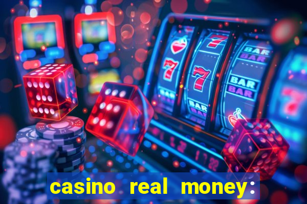 casino real money: win cash