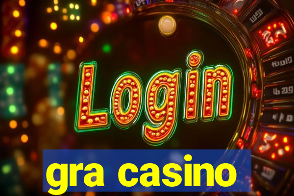 gra casino