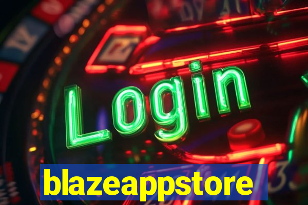 blazeappstore