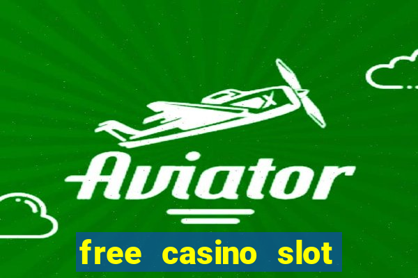 free casino slot machines no download