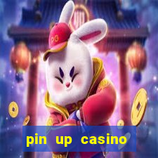 pin up casino online game