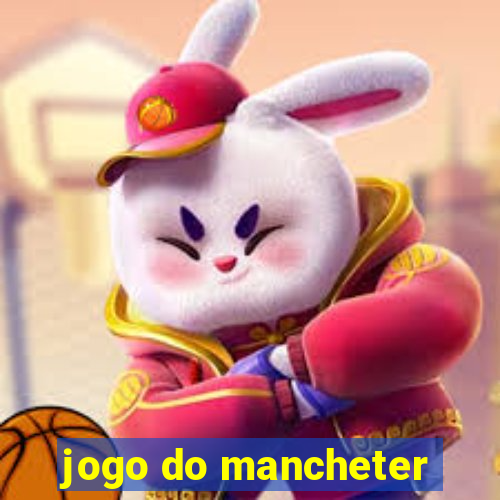 jogo do mancheter