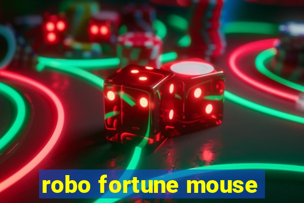 robo fortune mouse