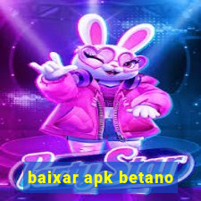 baixar apk betano