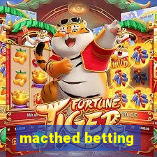 macthed betting