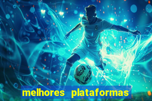 melhores plataformas de jogo