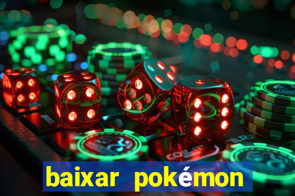 baixar pokémon mundos elementais