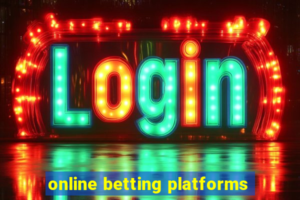 online betting platforms