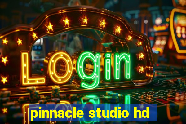 pinnacle studio hd