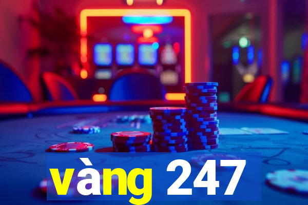 vàng 247