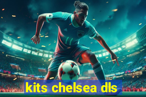 kits chelsea dls