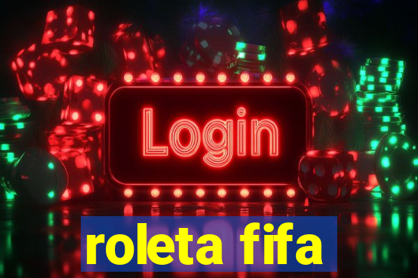 roleta fifa