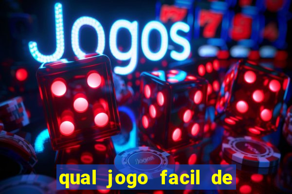 qual jogo facil de ganhar dinheiro