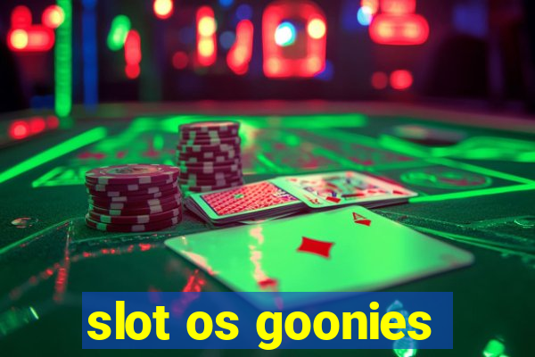 slot os goonies