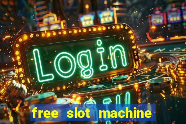 free slot machine no download