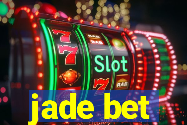 jade bet