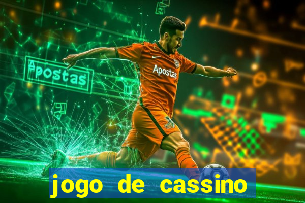 jogo de cassino online para ganhar dinheiro