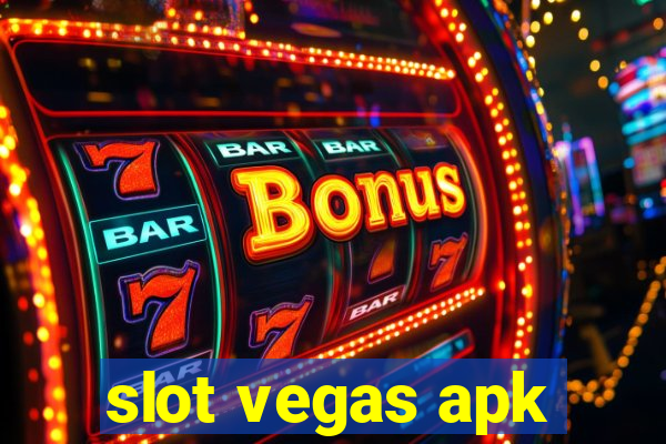 slot vegas apk