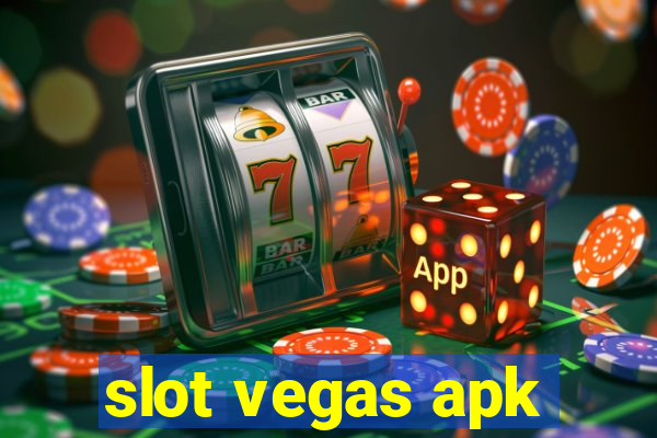 slot vegas apk