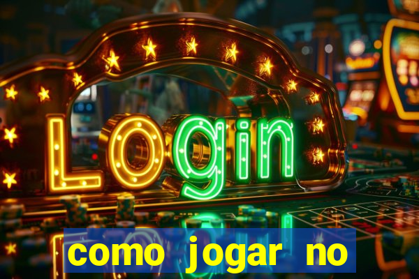 como jogar no tigrinho sem depositar