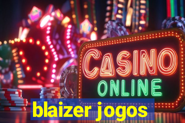 blaizer jogos