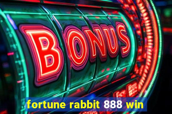 fortune rabbit 888 win