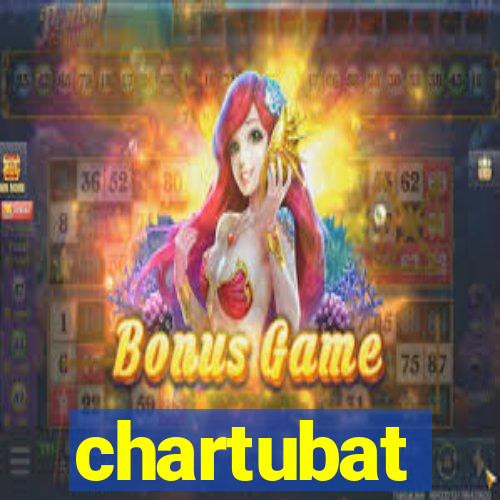 chartubat