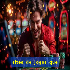 sites de jogos que pagam de verdade