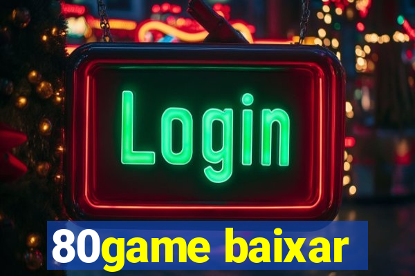 80game baixar