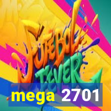 mega 2701