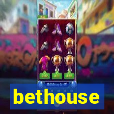 bethouse