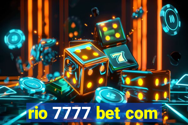 rio 7777 bet com