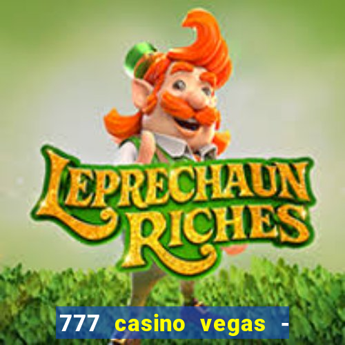 777 casino vegas - slot jogos