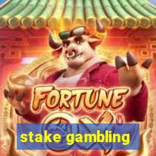 stake gambling