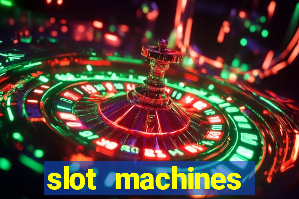 slot machines casino slots