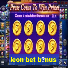 leon bet b?nus