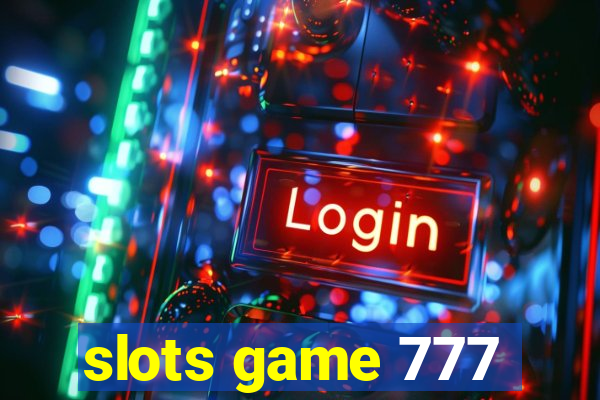 slots game 777