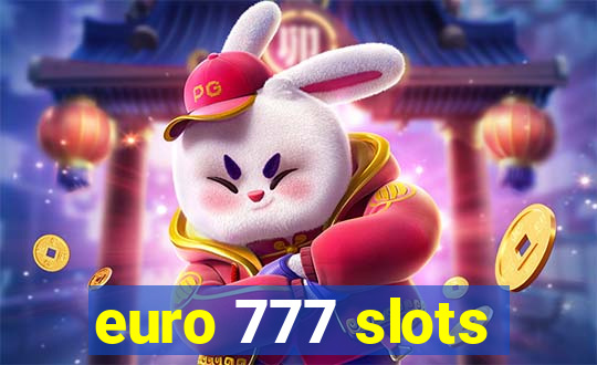 euro 777 slots