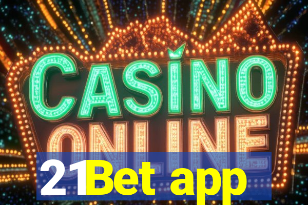 21Bet app